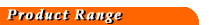 Product Range